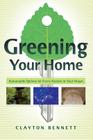 Greening Your Home: Sustainable Options for Every System in Your House Cover Image