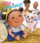 Hello and Goodnight By Imani Lewis, Uliana Barabash (Illustrator) Cover Image
