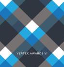 Vertex Awards Volume VI: International Private Brand Design Competition By Christopher Durham, Phillip Russo (Editor) Cover Image