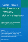 Current Issues and Research in Veterinary Behavioral Medicine: Papers Presented at the 5th International Veterinary Behavior Meeting [With CDROM] By Daniel Mills (Editor), Emily Levine (Editor), Gary Landsberg (Editor) Cover Image