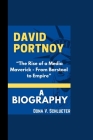 David Portnoy Biography: 