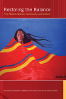 Restoring the Balance: First Nations Women, Community, and Culture By Eric Guimond (Editor), Gail Guthrie Valaskakis (Editor), Madeleine Dion Stout (Editor) Cover Image