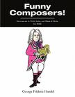 ''Funny Composers!'' in FULL Color & Black and White By Xiao Cover Image