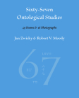 Sixty-Seven Ontological Studies: 49 Poems and 18 Photographs By Jan Zwicky, Robert V. Moody (Photographer) Cover Image