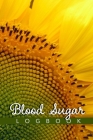 Blood Sugar Logbook: Weekly Blood Sugar log for diabetes patients to record daily glucose reading before and after breakfast, lunch & dinne By Miggle Miggle Cover Image