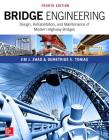 Bridge Engineering: Design, Rehabilitation, and Maintenance of Modern Highway Bridges, Fourth Edition Cover Image