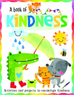 A Book of Kindness (Book of ...) By Eve Tombleson, Lindsey Sagar (Illustrator) Cover Image