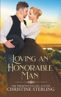 Loving an Honorable Man By Christine Sterling Cover Image