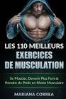 LES 110 MEILLEURS EXERCICES De MUSCULATION: Se Muscler, Devenir Plus Fort et Prendre du Poids en Masse Musculaire Cover Image