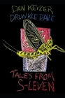 Tales from S-Leven By Drunkle Dave, Drunkle Dave (Illustrator), Jon Carpus (Illustrator) Cover Image