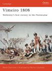 Vimeiro 1808: Wellesley’s first victory in the Peninsular (Campaign) By René Chartrand, Patrice Courcelle (Illustrator) Cover Image