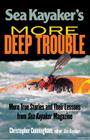 Sea Kayaker's More Deep Trouble By Christopher Cunningham Cover Image