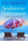Seabreeze Honeymoon By Jan Moran Cover Image