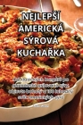 Nejlepsí Americká Sýrová KuchaŘka By Viktor Gabriel Cover Image