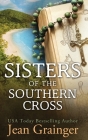 Sisters of the Southern Cross By Jean Grainger Cover Image