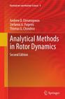 Analytical Methods in Rotor Dynamics: Second Edition (Mechanisms and Machine Science #9) By Andrew D. Dimarogonas, Stefanos A. Paipetis, Thomas G. Chondros Cover Image