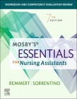 Workbook and Competency Evaluation Review for Mosby's Essentials for Nursing Assistants By Leighann Remmert, Sheila A. Sorrentino Cover Image