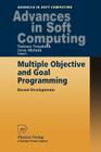 Multiple Objective and Goal Programming: Recent Developments (Advances in Intelligent and Soft Computing #12) Cover Image