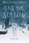 One for Sorrow: A Ghost Story By Mary Downing Hahn Cover Image