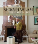 Nicky Haslam: A Designer's Life By Nicky Haslam Cover Image