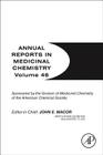 Annual Reports in Medicinal Chemistry: Volume 46 By John E. Macor (Editor) Cover Image