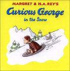 Curious George in the Snow By Margret Rey, H. A. Rey (Illustrator) Cover Image