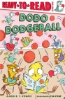 Dodo Dodgeball: Ready-to-Read Level 1 Cover Image