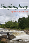 Youghiogheny: Appalachian River, Revised Edition By Tim Palmer Cover Image