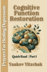 Cognitive Function Restoration Prayers For Healing Depression Quick Read Part 1: Aesthetic Abstract Minimalistic Beige Sage Gold Book Cover Design Cover Image