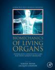 Biomechanics of Living Organs: Hyperelastic Constitutive Laws for Finite Element Modeling By Yohan Payan, Jacques Ohayon Cover Image