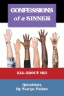 Confessions of a Sinner: Questions by Ton'Ya Felder Cover Image