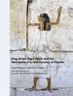 King Seneb-Kay's Tomb and the Necropolis of a Lost Dynasty at Abydos By Josef Wegner, Kevin Cahail Cover Image