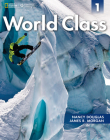 World Class 1 with Online Workbook: Expanding English Fluency (World Class: Expanding English Fluency) By Nancy Douglas, James R. Morgan Cover Image