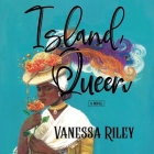 Island Queen By Vanessa Riley, Adjoa Andoh (Read by) Cover Image