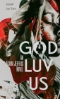 God Luv Us By Josiah Jay Starr Cover Image