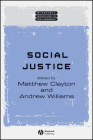 Social Justice (Wiley Blackwell Readings in Philosophy) By Matthew Clayton (Editor), Andrew Williams (Editor) Cover Image