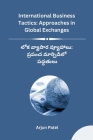 International Business Tactics: Approaches in Global Exchanges Cover Image