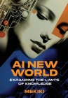 AI New World: Expanding the Limits of Knowledge Cover Image