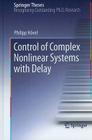Control of Complex Nonlinear Systems with Delay (Springer Theses) Cover Image