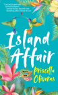 Island Affair: A Fun Summer Love Story (Keys to Love #1) By Priscilla Oliveras Cover Image