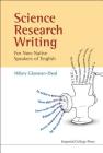 Science Research Writing for Non-Native Speakers of English By Hilary Glasman-Deal Cover Image