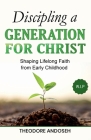 Discipling a Generation for Christ Cover Image