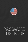 The Perfect Modern And Cute Internet Password Log Book,: The Personal Internet Address & Password Logbook To Keep All Login Details For All Websites Cover Image