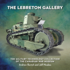 Tools of War: The Lebreton Gallery (Souvenir Catalogue Series) By Andrew Burtch Cover Image