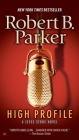 High Profile (A Jesse Stone Novel #6) By Robert B. Parker Cover Image
