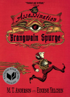The Assassination of Brangwain Spurge By M. T. Anderson, Eugene Yelchin, Eugene Yelchin (Illustrator) Cover Image