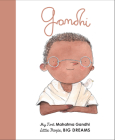 Mahatma Gandhi: My First Mahatma Gandhi (Little People, BIG DREAMS) By Maria Isabel Sanchez Vegara, Albert Arrayas Cover Image