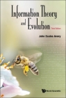 Information Theory and Evolution (Third Edition) Cover Image