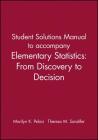 Student Solutions Manual to Accompany Elementary Statistics: From Discovery to Decision By Marilyn K. Pelosi, Theresa M. Sandifer Cover Image