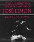 The Illustrated Dance Technique of José Limón By Daniel Lewis Cover Image